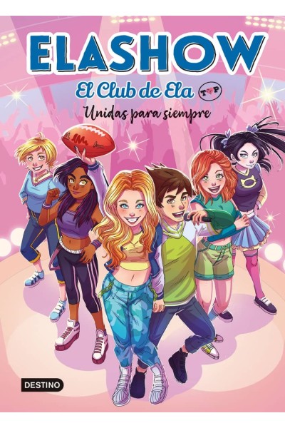 ELASHOW. EL CLUB DE ELA TOP 5. UNIDAS PARA SIEMPRE