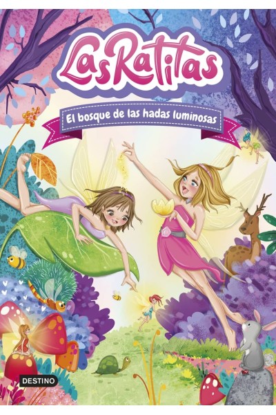 LAS RATITAS 8. EL BOSQUE DE LAS HADAS LUMINOSAS