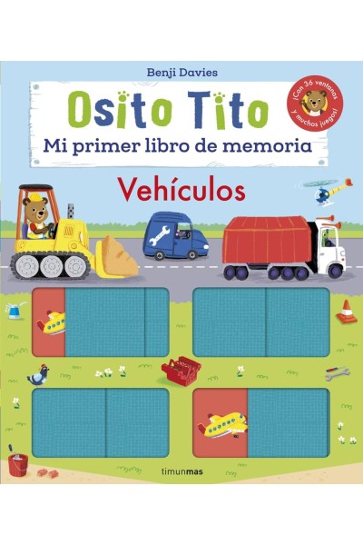 OSITO TITO. MI PRIMER LIBRO DE MEMORIA. VEHÍCULOS