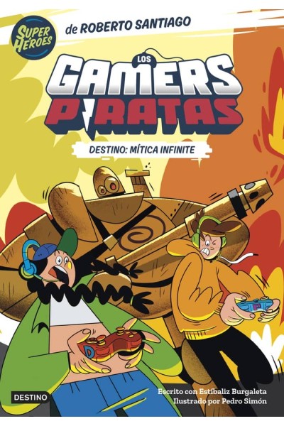 LOS GAMERS PIRATAS 1 DESTINO MITICA INFINITE