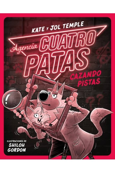 AGENCIA CUATRO PATAS 2. CAZANDO PISTAS