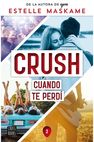 CRUSH 2 CUANDO TE PERDI
