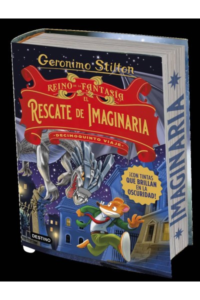 REINO DE LA FANTASÍA. EL RESCATE DE IMAGINARIA. DECIMOQUINTO VIAJE