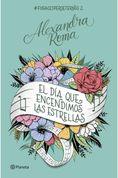 EL DIA QUE ENCENDIMOS LAS ESTRELLAS