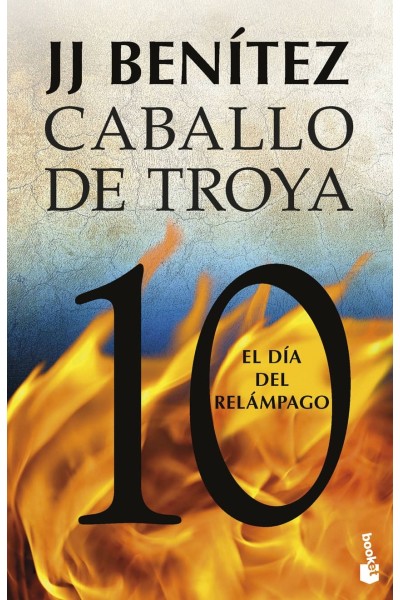 EL DÍA DEL RELÁMPAGO. CABALLO DE TROYA 10