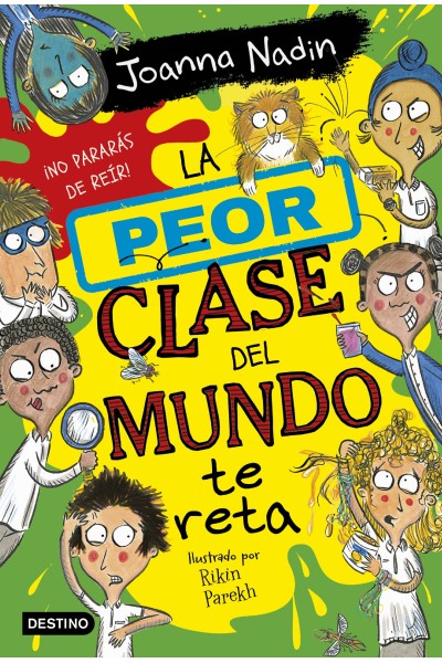 LA PEOR CLASE DEL MUNDO 3. LA PEOR CLASE DEL MUNDO TE RETA