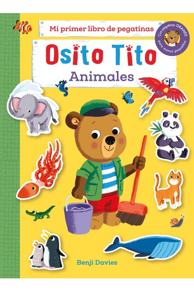 OSITO TITO. MI PRIMER LIBRO DE PEGATINAS. ANIMALES