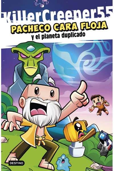 PACHECO CARA FLOJA 2. PACHECO CARA FLOJA Y EL PLANETA DUPLICADO