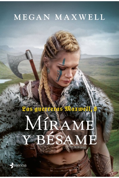 LAS GUERRERAS MAXWELL, 8. MÍRAME Y BÉSAME