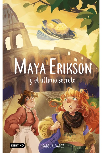 MAYA ERIKSON 6. MAYA ERIKSON Y EL ÚLTIMO SECRETO