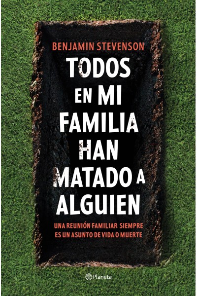 TODOS EN MI FAMILIA HAN MATADO A ALGUIEN