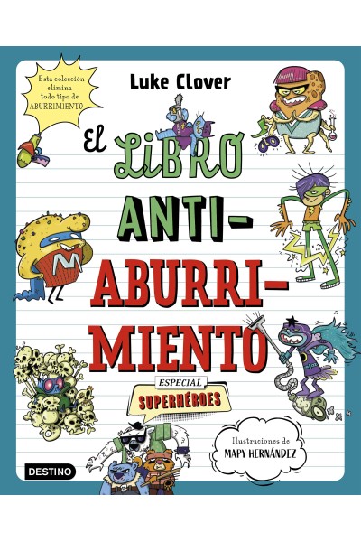 EL LIBRO ANTIABURRIMIENTO. ESPECIAL SUPERHEROES