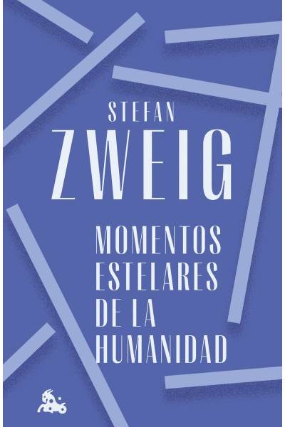MOMENTOS ESTELARES DE LA HUMANIDAD
