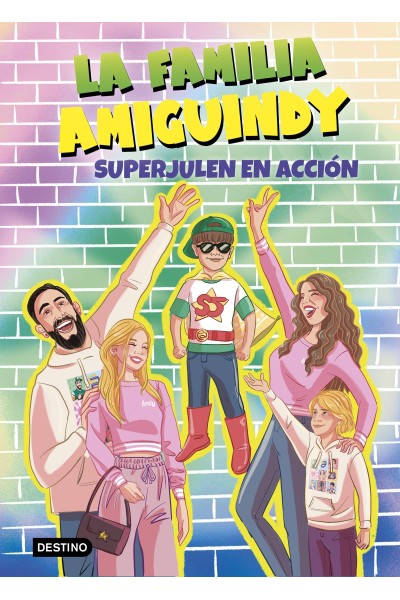 LA FAMILIA AMIGUINDY 2. SUPERJULEN EN ACCIÓN