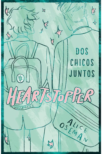 HEARTSTOPPER 1. DOS CHICOS JUNTOS. EDICIÓN ESPECIAL