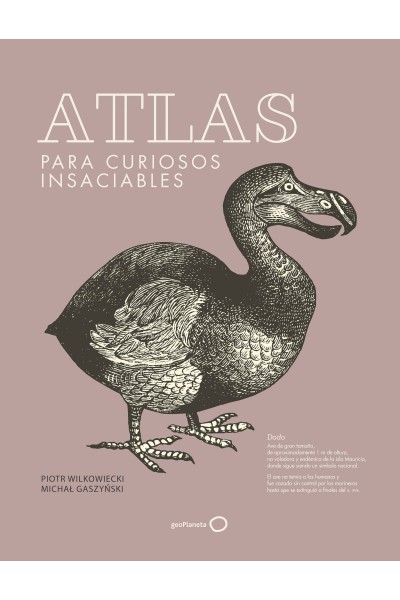 ATLAS PARA CURIOSOS INSACIABLES (NUEVA PRESENTACIÓN)