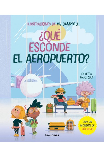 ¿QUÉ ESCONDE EL AEROPUERTO? LIBRO CON SOLAPAS