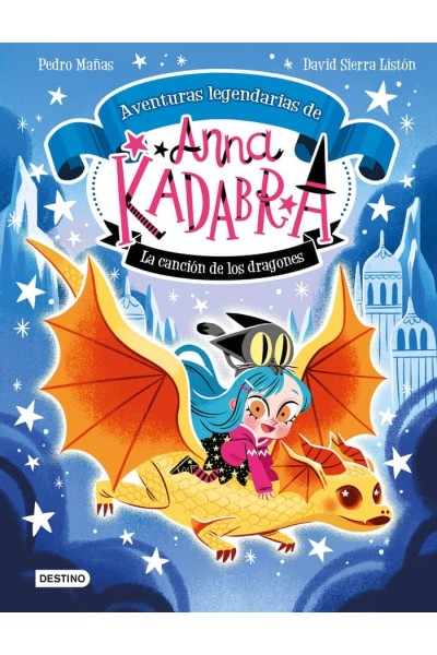 ANNA KADABRA 2 AVENTURAS LEGENDARIAS LA CANCION DE LOS D