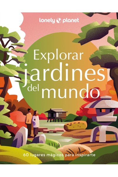 EXPLORAR JARDINES DEL MUNDO