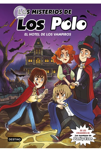LOS MISTERIOS DE LOS POLO 2. EL HOTEL DE LOS VAMPIROS