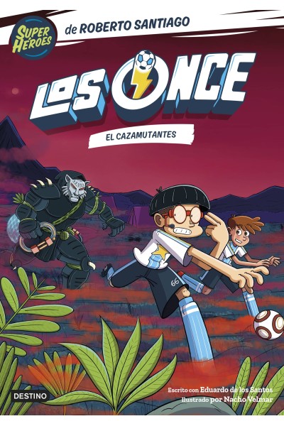 LOS ONCE 7. EL CAZAMUTANTES