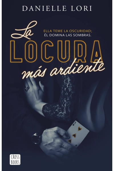 LA LOCURA MÁS ARDIENTE