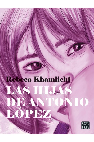 LAS HIJAS DE ANTONIO LÓPEZ