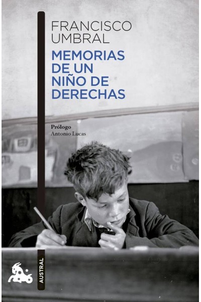 MEMORIAS DE UN NIÑO DE DERECHAS