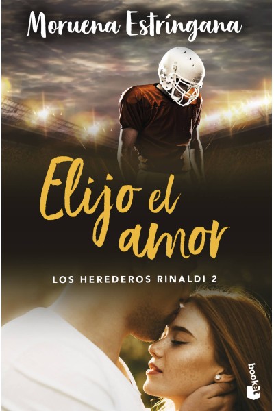 ELIJO EL AMOR (LOS HEREDEROS RINALDI 2)