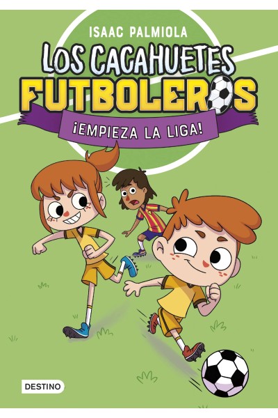 LOS CACAHUETES FUTBOLEROS 1. ¡EMPIEZA LA LIGA! NUEVA PRESENTACIÓN