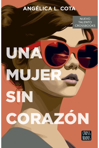 UNA MUJER SIN CORAZÓN
