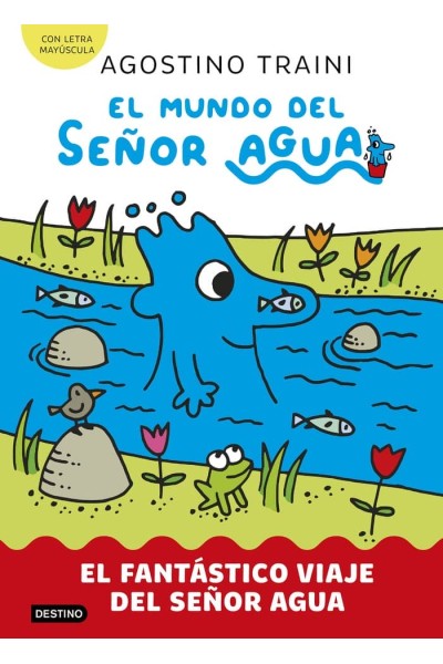 EL MUNDO DEL SEÑOR AGUA 1 EL FANTASTICO VIAJE DEL SEÑOR AGU