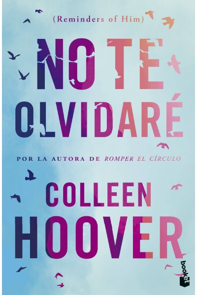 NO TE OLVIDARÉ (REMINDERS OF HIM)