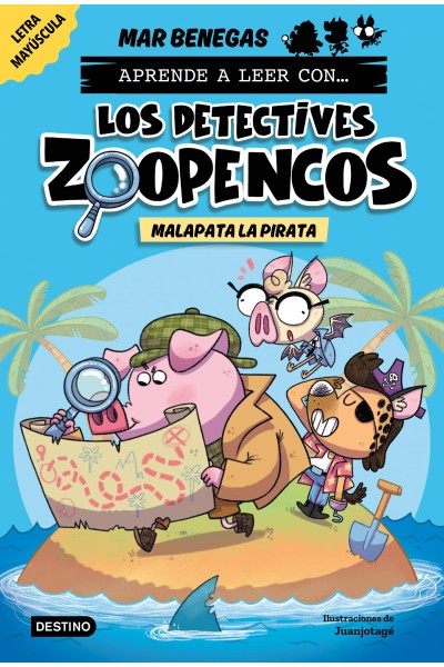 APRENDE A LEER CON... LOS DETECTIVES ZOOPENCOS 5. MALAPATA LA PIRATA