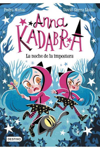 ANNA KADABRA 15. LA NOCHE DE LA IMPOSTORA