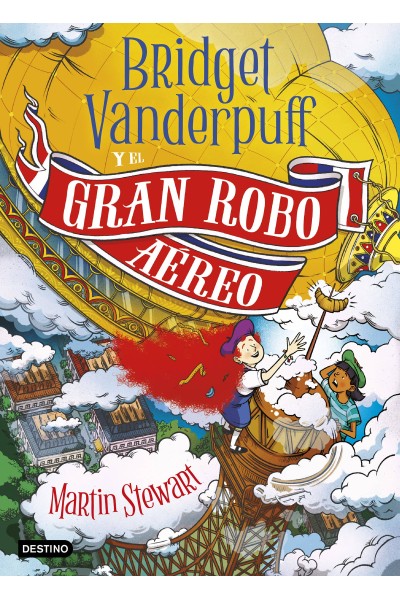 BRIDGET VANDERPUFF 3. BRIDGET VANDERPUFF Y EL GRAN ROBO AÉREO