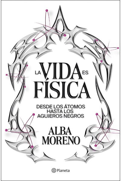 LA VIDA ES FÍSICA
