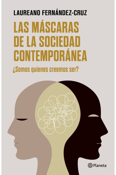 LAS MÁSCARAS DE LA SOCIEDAD CONTEMPORÁNEA