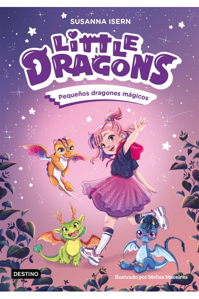 LITTLE DRAGONS 1. PEQUEÑOS DRAGONES MÁGICOS