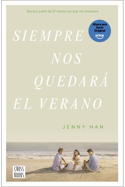 SIEMPRE NOS QUEDARÁ EL VERANO