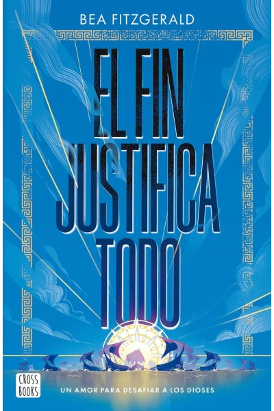 EL FIN JUSTIFICA TODO