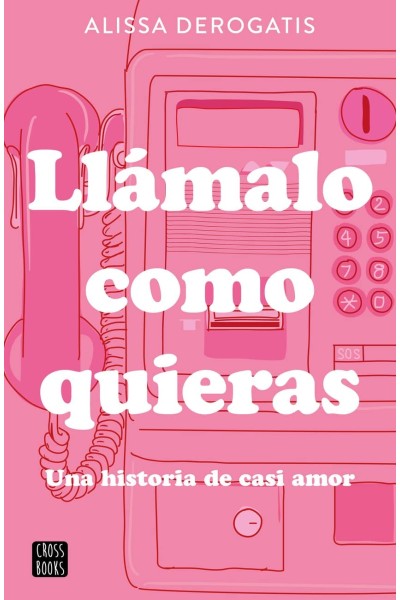 LLÁMALO COMO QUIERAS