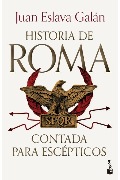 HISTORIA DE ROMA CONTADA PARA ESCÉPTICOS