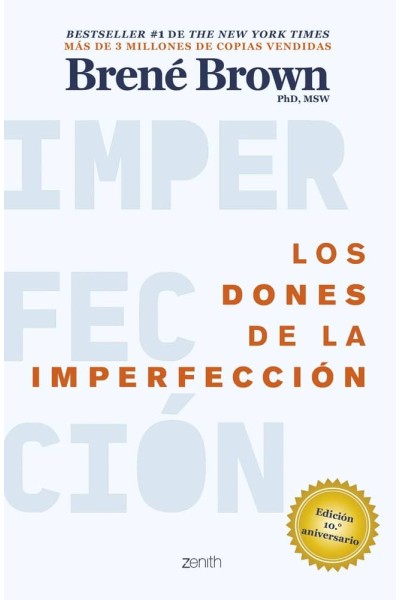 LOS DONES DE LA IMPERFECCION