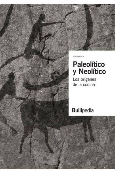 PALEOLITICO Y NEOLITICO LOS ORIGENES DE LA COCINA