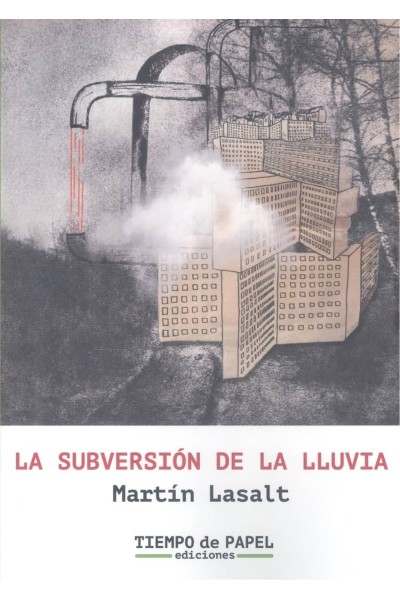 LA SUBVERSIÓN DE LA LLUVIA