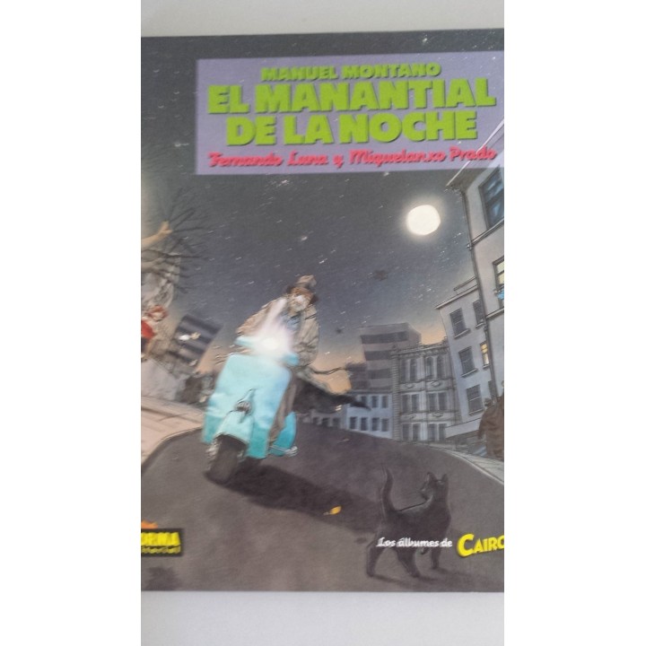 MANUEL MONTANO. El Manantial de la Noche