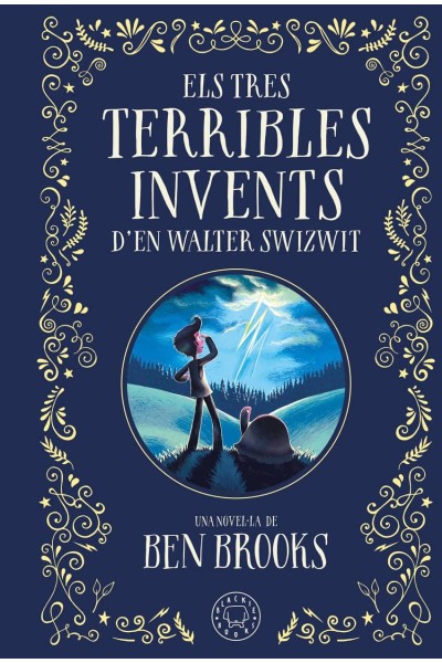 ELS TRES TERRIBLES INVENTS D'EN WALTER SWIZWIT