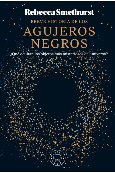 BREVE HISTORIA DE LOS AGUJEROS NEGROS
