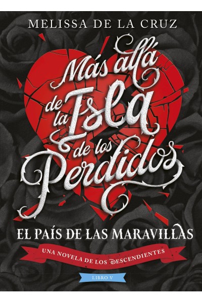 LOS DESCENDIENTES. MÁS ALLÁ DE LA ISLA DE LOS PERDIDOS